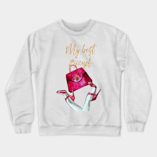 My best friend, quote, red shoes and red bag, watercolor illustration Crewneck Sweatshirt